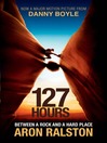 127 Hours (eBook): Between a Rock and a Hard Place